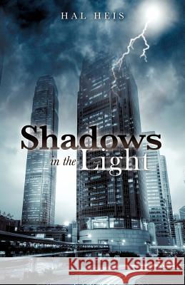 Shadows in the Light Hal Heis 9781622306312 Xulon Press - książka