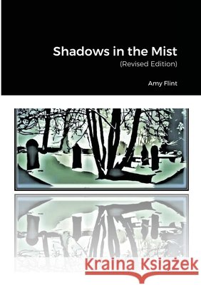 Shadows in the Mist Amy Flint 9781716515149 Lulu.com - książka