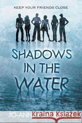 Shadows in the Water Jo-Anne Tomlinson 9780473589141 Jo-Anne Tomlinson - książka