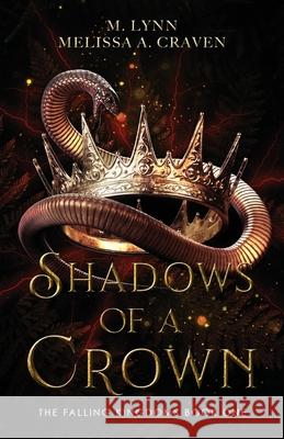 Shadows of a Crown M. Lynn Melissa a. Craven 9781970052947 Twin Rivers Press LLC - książka