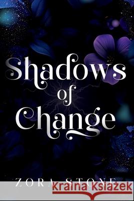 Shadows of Change Zora Stone 9781971405001 Smut by Design - książka