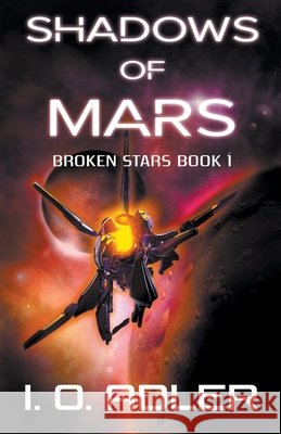 Shadows of Mars I O Adler 9798201472160 Lucas Ross Publishing - książka