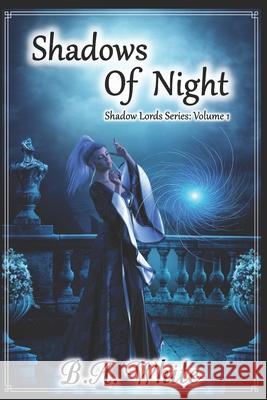 Shadows of Night Barbara White 9781981051410 Independently Published - książka