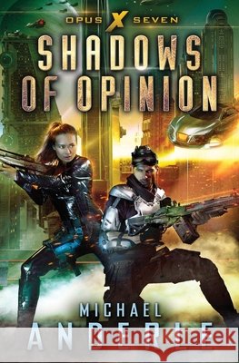 Shadows Of Opinion Michael Anderle 9781642027716 Lmbpn Publishing - książka