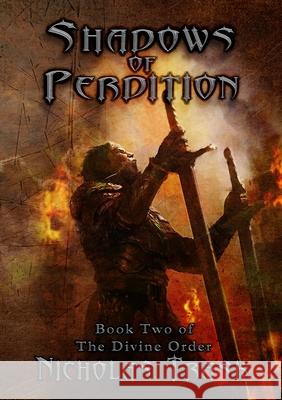 Shadows of Perdition: Book Two of The Divine Order Nicholas Trask, George Evangelista 9781678002381 Lulu.com - książka