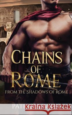 Shadows of Rome Patricia Bates Patricia Bates 9781990536137 Patricia Bates - książka