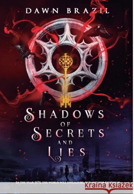 Shadows of Secrets and Lies Dawn Brazil 9781088015742 Angelica Steward - książka