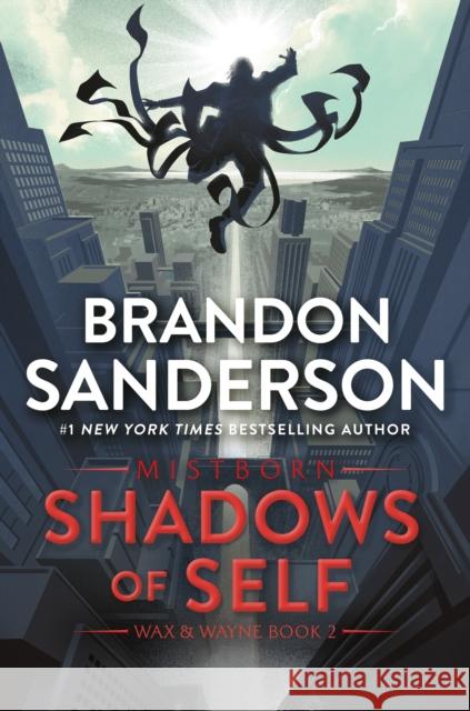 Shadows of Self: A Mistborn Novel Brandon Sanderson 9781250860019 Tor Publishing Group - książka