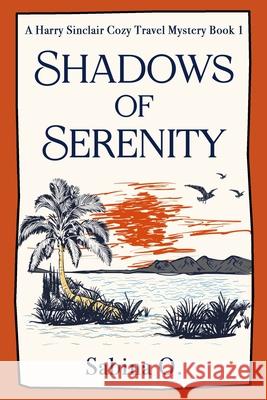 Shadows of Serenity: A Gripping Cozy Mystery Set in Thailand Sabina O 9788409620883 Textworkshop - książka