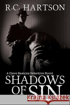 Shadows of Sin R. C. Hartson 9781684334407 Black Rose Writing - książka