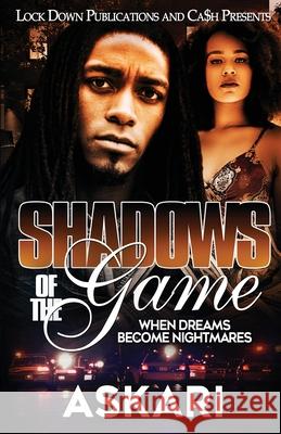 Shadows of the Game: When Dreams Become Nightmares Askari 9781951081249 Lock Down Publications - książka