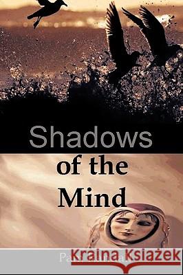 Shadows of the Mind Randall Pa 9781412027342 Trafford Publishing - książka