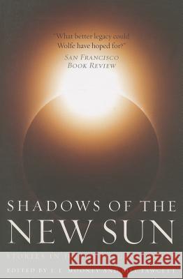 Shadows of the New Sun Bill Fawcett J. E. Mooney 9780765334596 Tor Books - książka