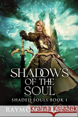 Shadows Of The Soul Raymond Riddle 9784824126962 Next Chapter - książka