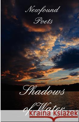 Shadows of Water: Newfound Poets MR Ronald W. Collins 9781461005773 Createspace - książka