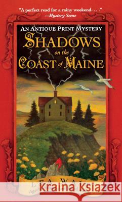 Shadows on the Coast of Maine: An Antique Print Mystery Wait, Lea 9781416587712 Pocket Books - książka