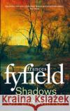 Shadows on the Mirror Frances Fyfield 9780751577518 Little, Brown Book Group