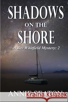 Shadows on the Shore Annie Seaton 9781764126328 Asa - książka