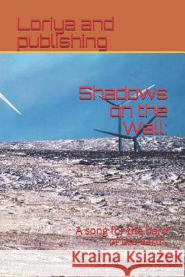 Shadows on the Wall: A Song for the Bard of the Earth. Dean Lee Anthony Newton Trevor Kennedy 9781795540704 Independently Published - książka