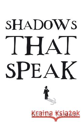 Shadows That Speak Gitte Tamar 9798985424812 Btw LLC - książka