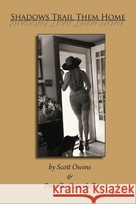 Shadows Trail Them Home Scott Owens Priscilla Campbell 9780983533979 Clemson University Press - książka