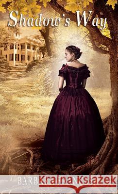 Shadow's Way Barbara Frances 9781944071677 Positive Imaging, LLC - książka