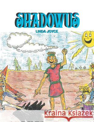 Shadowus Linda Joyce 9781728315942 Authorhouse - książka