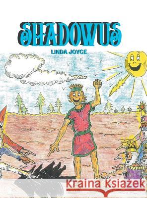 Shadowus Linda Joyce 9781728316338 Authorhouse - książka