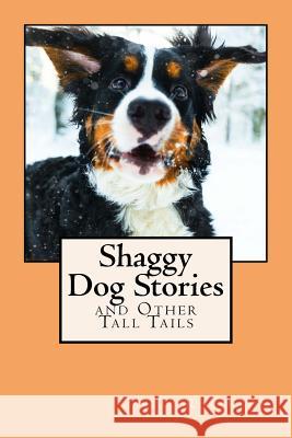 Shaggy Dog Stories: & Other Tall Tails Neil Robinson 9781718899803 Createspace Independent Publishing Platform - książka