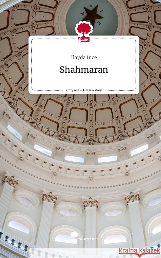 Shahmaran. Life is a Story - story.one Ince, Ilayda 9783710852664 story.one publishing - książka