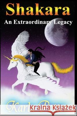 Shakara 1 An Extraordinary Legacy Karla Potter 9781983495755 Createspace Independent Publishing Platform - książka