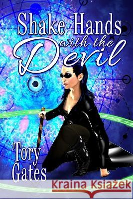 Shake Hands with the Devil Tory Gates 9781620067536 Brown Posey Press - książka