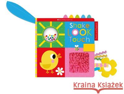 Shake Look Touch: Scholastic Early Learners (Touch and Explore) Scholastic 9781338878882 Cartwheel Books - książka