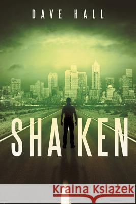 Shaken Dave Hall (University of Manchester UK) 9781491796054 iUniverse - książka