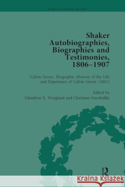 Shaker Autobiographies, Biographies and Testimonies, 1806-1907 Vol 2 Glendyne R. Wergland Christian Goodwillie 9781032921839 Routledge - książka