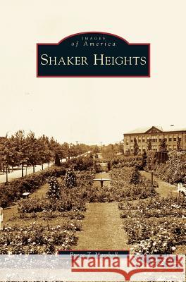 Shaker Heights Bruce T Marshall 9781531624309 Arcadia Publishing Library Editions - książka