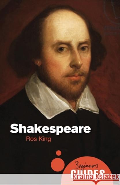 Shakespeare: A Beginner's Guide King, Ros 9781851687893  - książka