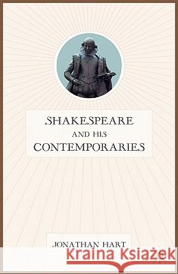 Shakespeare and His Contemporaries Jonathan Hart 9780230105096 Palgrave MacMillan - książka