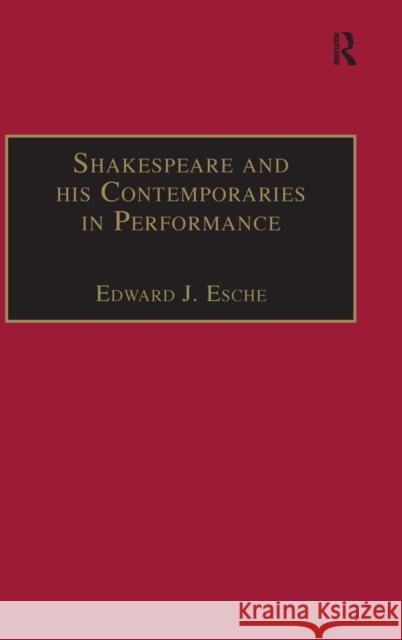 Shakespeare and his Contemporaries in Performance  9780754600466 Taylor and Francis - książka