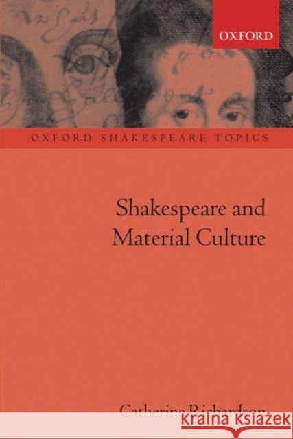 Shakespeare and Material Culture Catherine Richardson 9780199562275  - książka