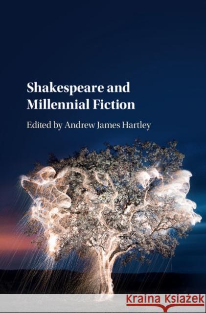 Shakespeare and Millennial Fiction A. J. Hartley 9781107171725 Cambridge University Press - książka