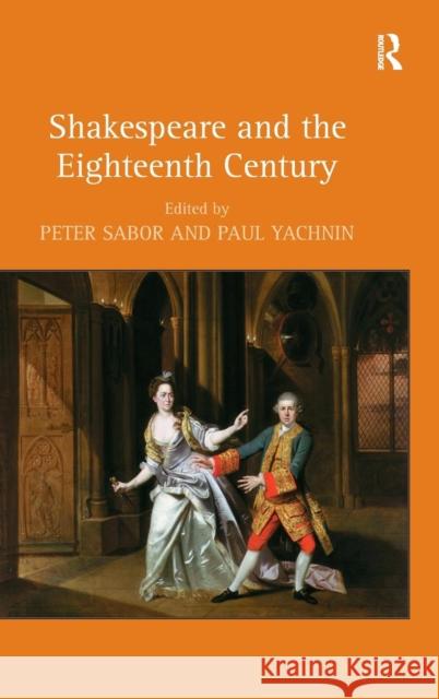 Shakespeare and the Eighteenth Century  9780754662952 ASHGATE PUBLISHING GROUP - książka