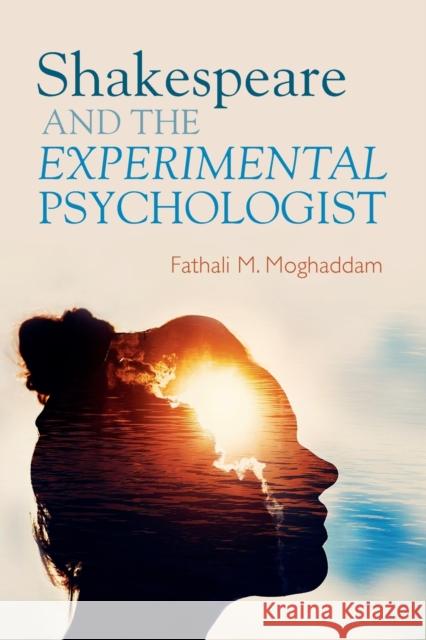 Shakespeare and the Experimental Psychologist Fathali M. Moghaddam 9781108798365 Cambridge University Press - książka