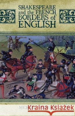 Shakespeare and the French Borders of English Michael Saenger 9781137327826  - książka