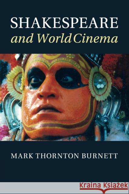 Shakespeare and World Cinema Mark Thornto 9781107559561 Cambridge University Press - książka