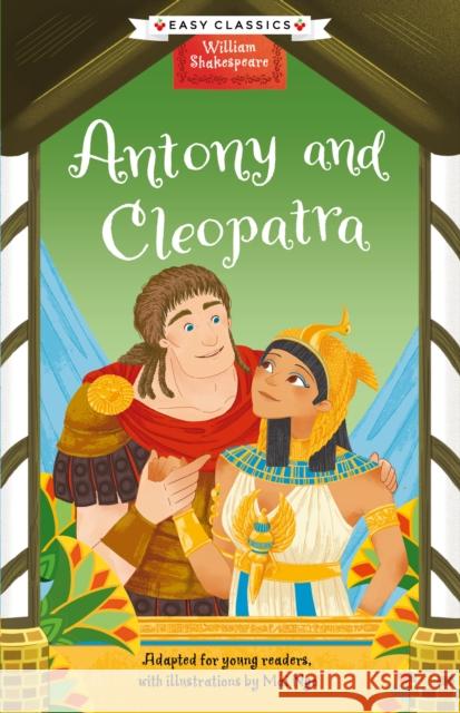 Shakespeare: Antony and Cleopatra (Easy Classics) Georgina Brown 9781802634600 Sweet Cherry Publishing - książka