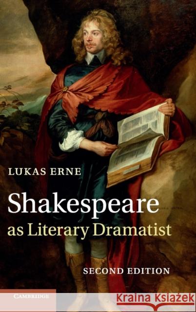 Shakespeare as Literary Dramatist Lukas Erne 9781107029651  - książka