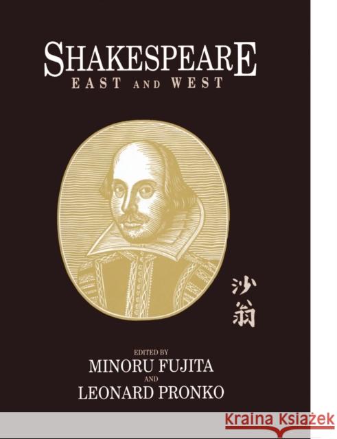 Shakespeare East and West Minoru Fujita Leonard Pronko 9781138002166 Routledge - książka