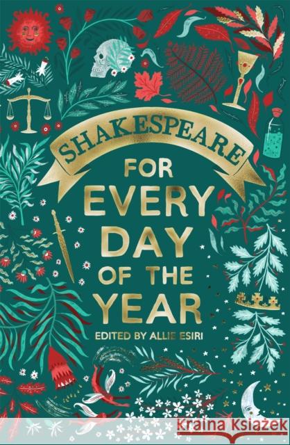 Shakespeare for Every Day of the Year Allie Esiri 9781035064847 Pan Macmillan - książka