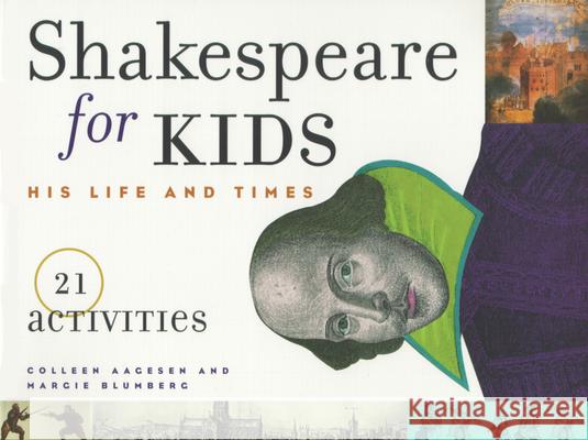 Shakespeare for Kids Aagesen 9781556523472 Chicago Review Press - książka